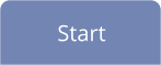 Start